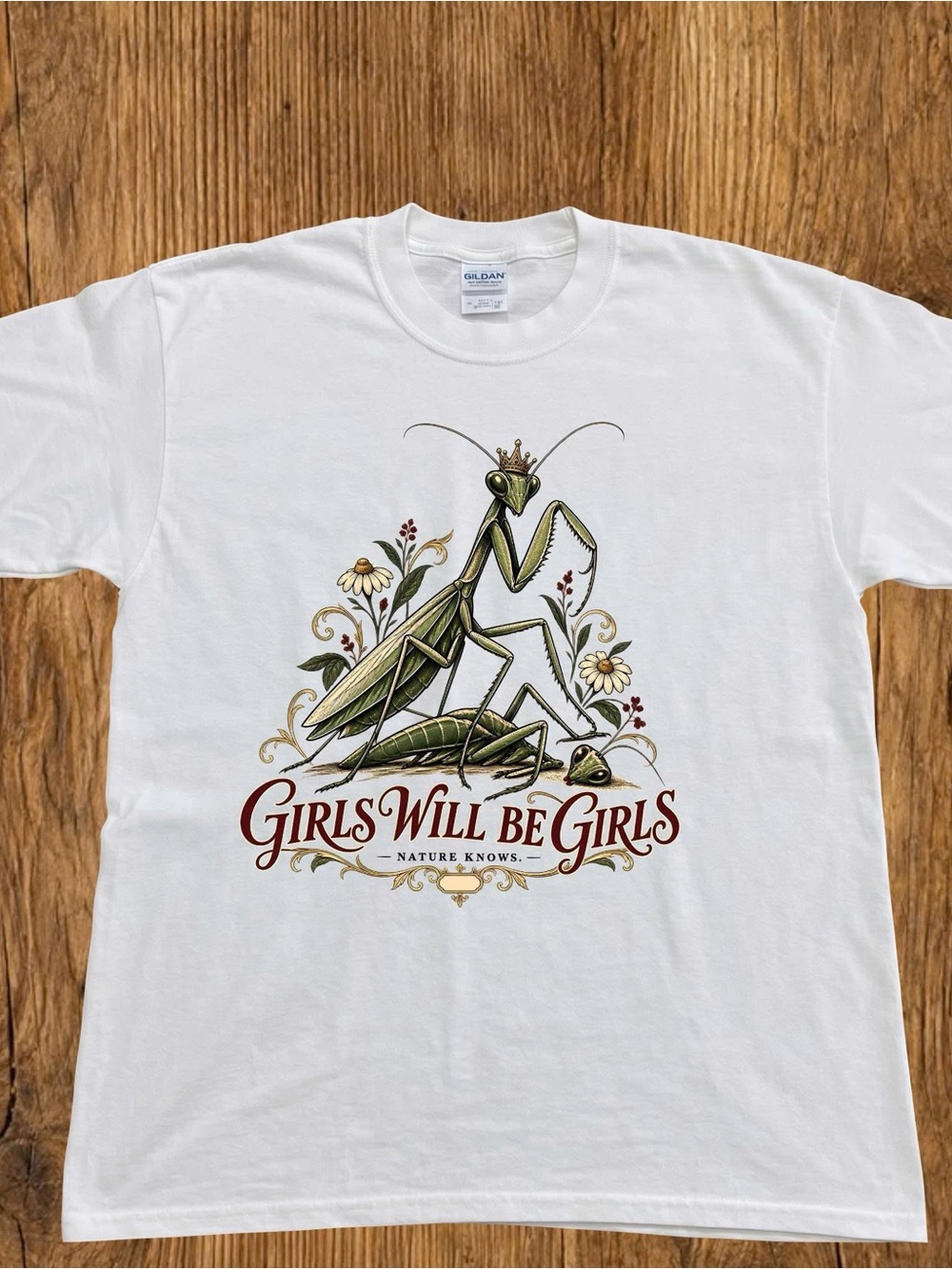 Praying Mantis Girls Will Be Girls Graphic Tee
